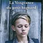 La vengeance du petit bagnard