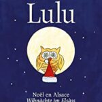 Lulu, Noël en Alsace